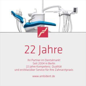 Jubiläum 22 Jahre Ambident GmbH GmbH Dental Depot Handel Geräte und Service in Berlin